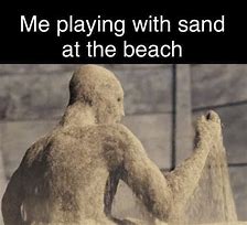 Image result for Poet Sand Meme