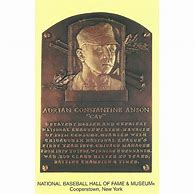 Image result for Cap Anson Hall of Fame Plaque