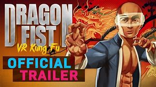 Image result for Dragon Fist VR Kung Fu