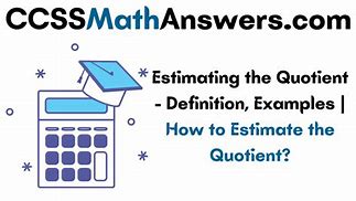 Image result for Estimate Quotients Examples