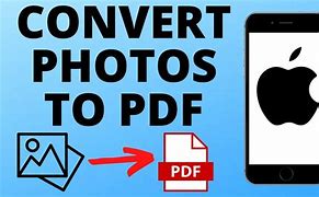 Image result for How to Convert Image to PDF On iPhone