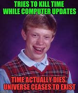 Image result for Computer Update Meme