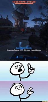 Image result for Fallout Hold Up Meme
