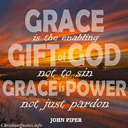 Image result for Bible Quotes About God's Grace