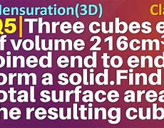 Image result for Three Cubes Each of Volume 216