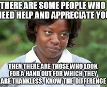 Image result for Helping People Meme