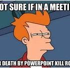 Image result for Fast Meeting Meme