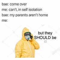 Image result for My Parents Aren't Home Meme