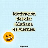 Image result for Frases Chistosas De La Vida