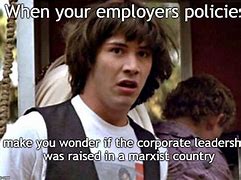 Image result for Company Policy Meme