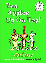 Image result for Ten Apples Up On Top Dr Seus