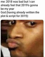 Image result for Memes Funny for Class of 2019