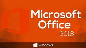 Image result for Microsoft 2018 Download