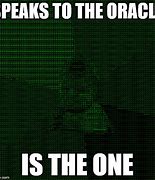 Image result for Oracle Meme