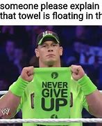 Image result for John Cena Meme Shirt