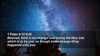 Image result for 1 Peter 4:12