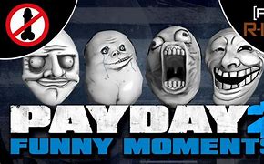 Image result for Payday 2 Troll Face Mask