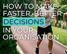 Image result for Make Faster Decisions