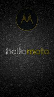 Image result for Phone Hello Moto Wallpaper