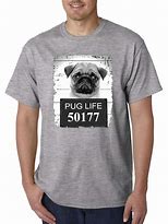 Image result for T-Shirt Pug Shot