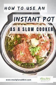 Image result for Instant Pot Slow Cooker Instructions