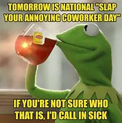 Image result for Annoying Co-Worker Humor