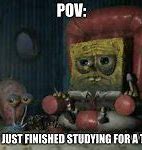 Image result for Spongebob Depression Meme