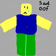 Image result for Sad Oof Roblox