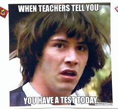 Image result for School Testing Memes