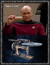 Image result for Picard with a Sewing Machine