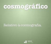 Image result for cosmográfico