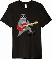 Image result for Sloth Rock Shirt