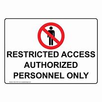Image result for Limited Access Sign