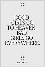 Image result for Bad Girl Quotes Sassy