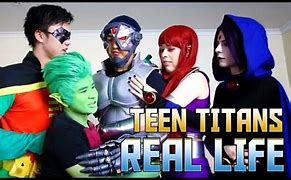 Image result for Teen Titans Real