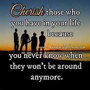 Image result for Quotes About Cherishing Someone