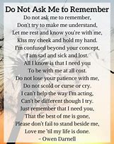 Image result for Do Not Ask Me to Remember Quote