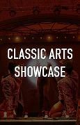 Image result for Classic Arts Showcase