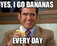 Image result for This Is Bananas Meme