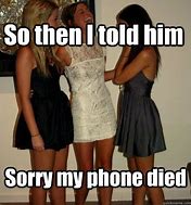 Image result for Cell Phone Died Meme