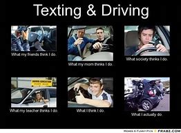 Image result for Texting and Driving Quotes