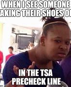 Image result for TSA PreCheck Meme