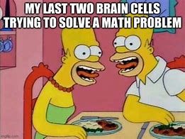 Image result for Losing Brain Cells Meme