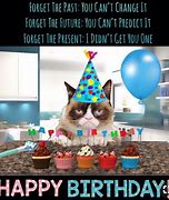 Image result for Funny Belated Birthday Wishes Grump