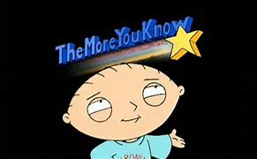 Image result for Family Guy the More You Know