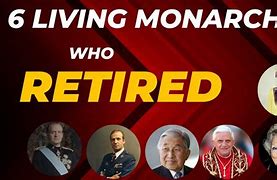 Image result for Retired Monarchs