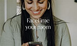 Image result for Your Mom FaceTime Screen