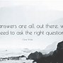 Image result for Ask Me Questions Quotes