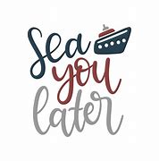 Image result for Cruise Rookie Sayings Funny