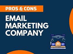Image result for Pros and Cons of Email Marketing